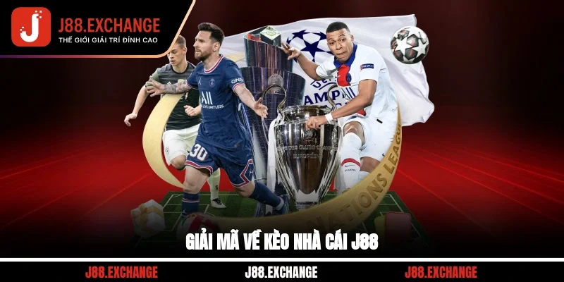 Giải mã về kèo nhà cái J88