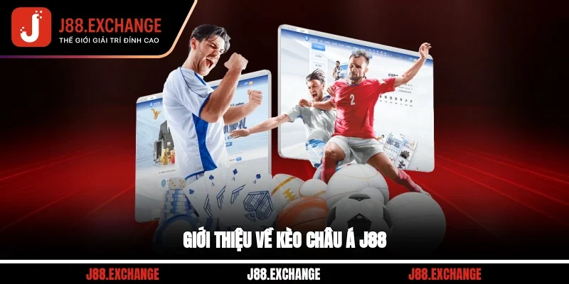Giới thiệu về kèo châu Á J88